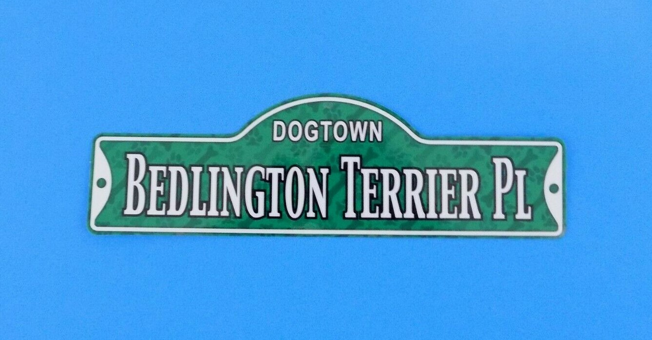 Dogtown – Bedlington Terrier Pl ~ Laminated Plastic Dog Street Sign ~ New