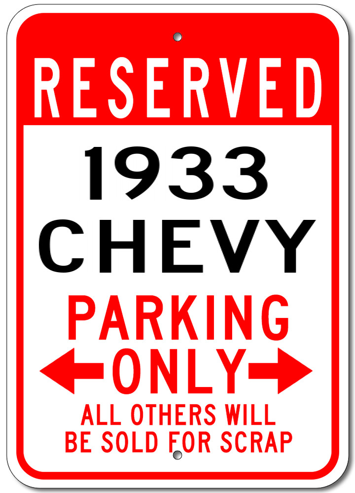 1933 33 CHEVY Chevrolet Custom Parking Sign Garage Aluminum Plaque Wall Decor