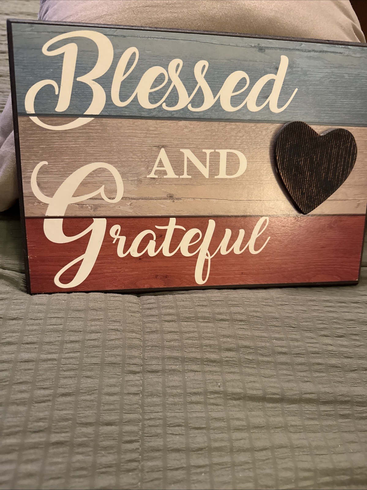 “Sign Of The Times” Blessed And Grateful Wooden Plaque W/heart