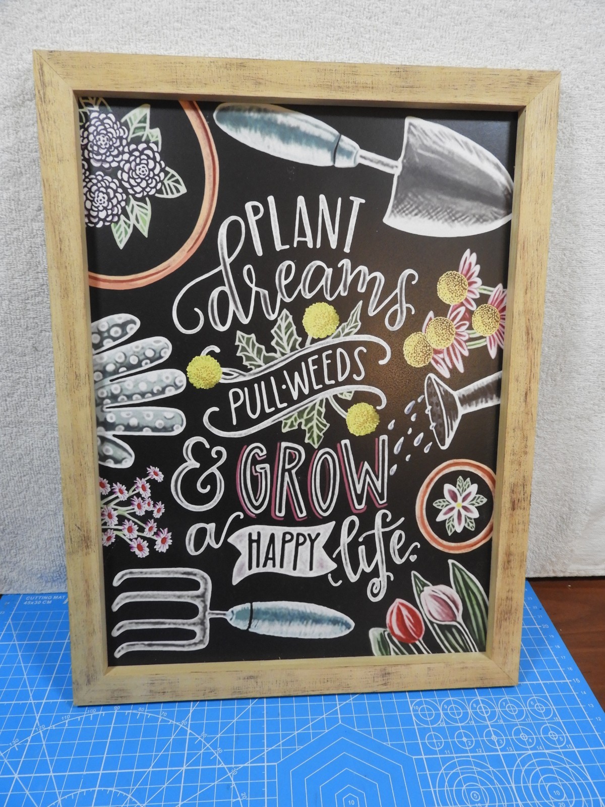 Plant dreams, pull weeds & Grow a Happy Life framed sign 12 x 16 inches NIB