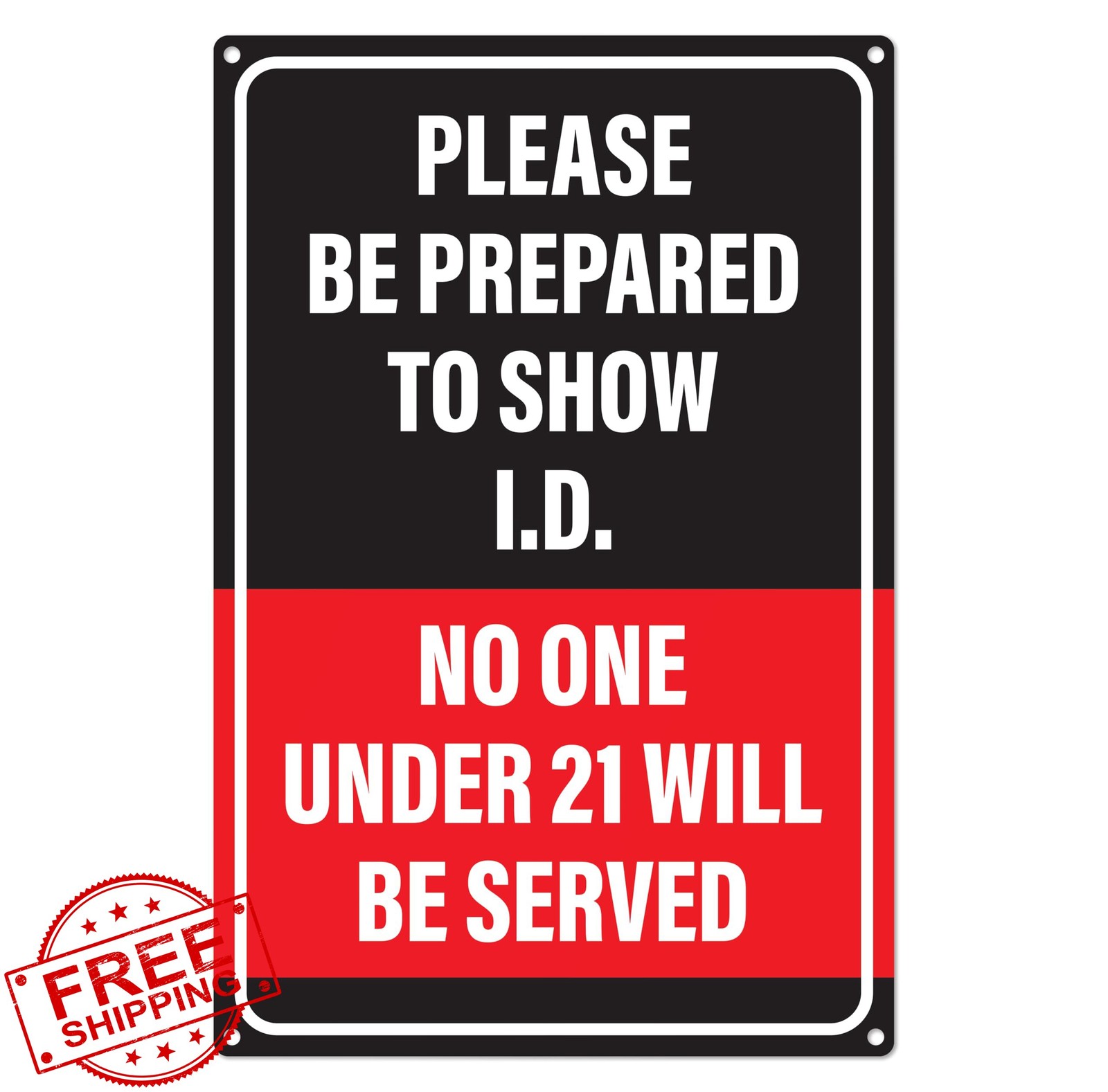 Sutter Signs Show ID 21+ Aluminum Sign 12×8″