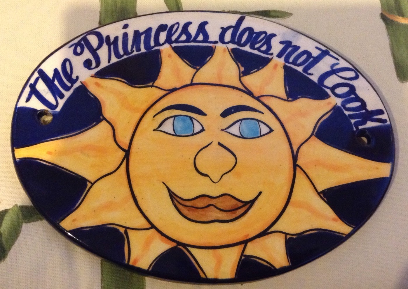 Smiling Sun Large Handmade Glazed Ceramic plaque “the Princess Does Not Cook”