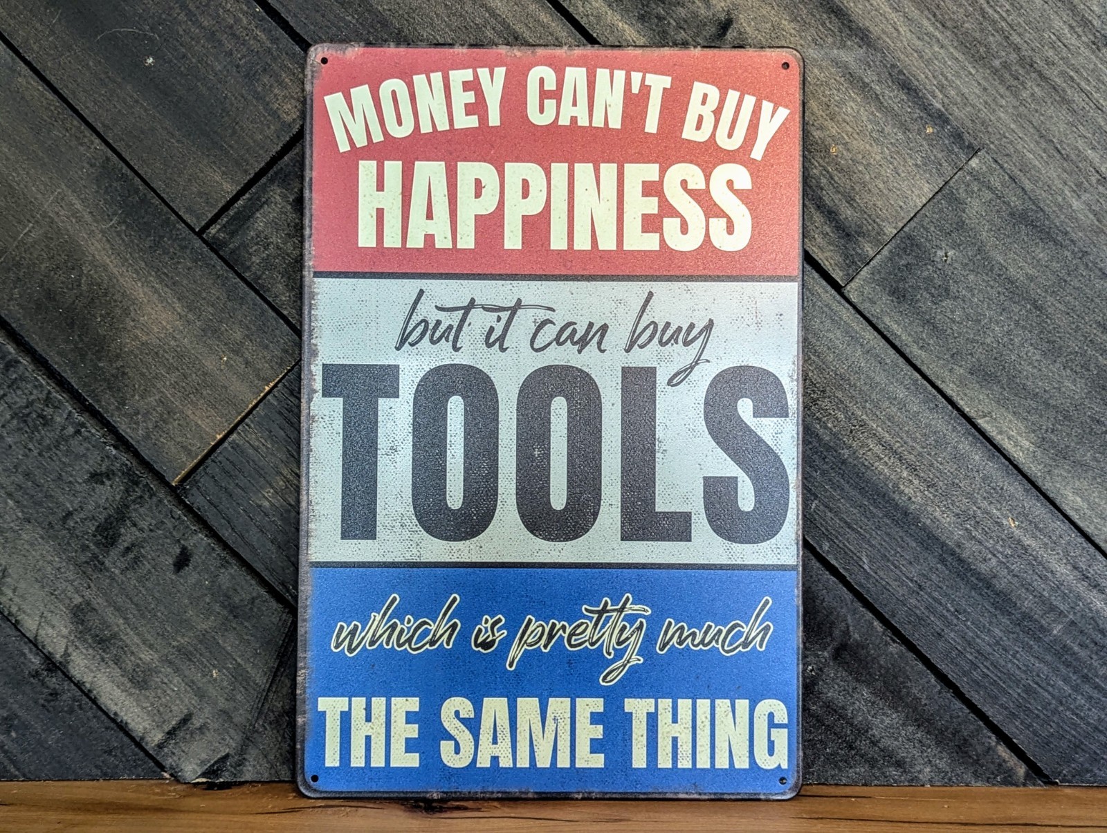 Money Can’t Buy Happiness Tools Sign – Funny Garage Decor – 8 x 12 in