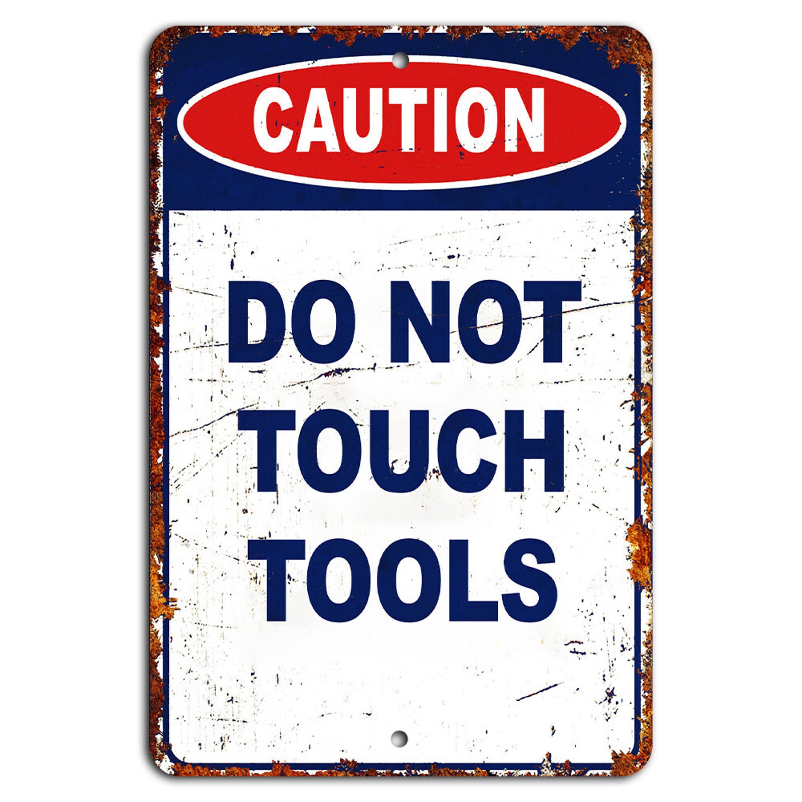 Caution Do Not Touch Tools Rustic Sign – Funny Mechanic Shop Decor