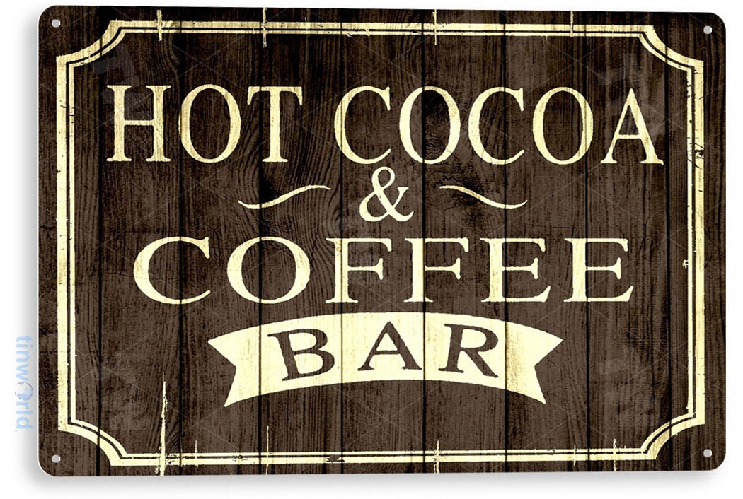 TIN SIGN Hot Cocoa Coffee Rustic Coffee Shop Metal Sign Décor Kitchen Café C006