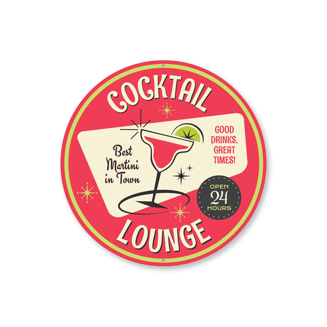 Cocktail Lounge Open 24 Hours Metal Sign