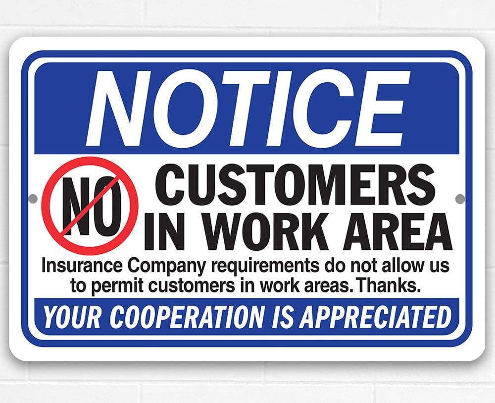 Notice No Customers in Work Area Metal Sign Workshop Facility Wall Decor